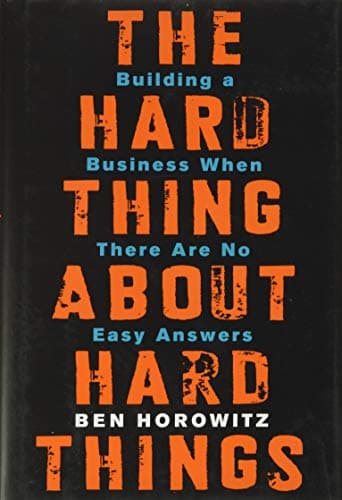 The Hard Thing About Hard Things cover